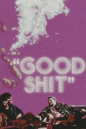 Good Shit's poster