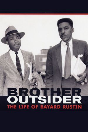 Brother Outsider: The Life of Bayard Rustin's poster
