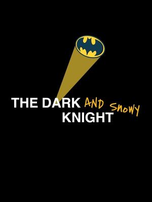 The Dark And Snowy Knight's poster