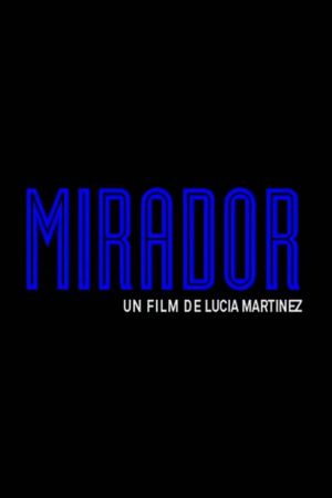 Mirador's poster