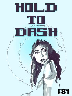 Hold to Dash's poster