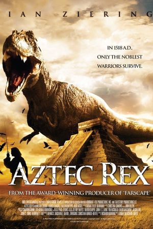 Tyrannosaurus Azteca's poster