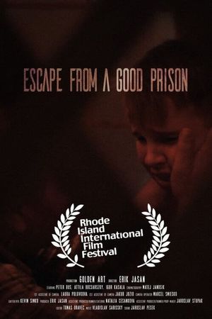 Escape from a Good Prison's poster