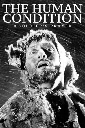 The Human Condition III: A Soldier's Prayer's poster