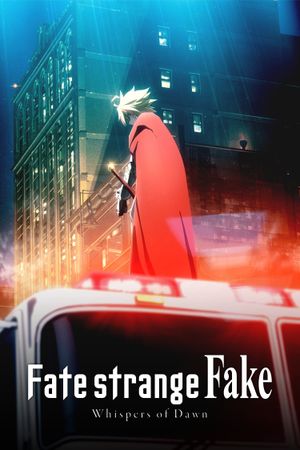 Fate/strange Fake -Whispers of Dawn-'s poster