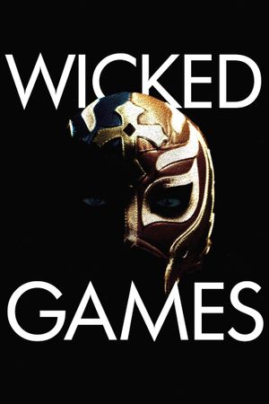 Wicked Games's poster