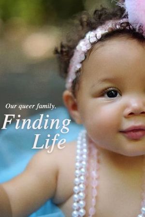 Finding Life's poster