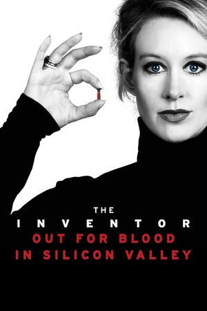 The Inventor: Out for Blood in Silicon Valley's poster