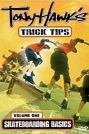 Tony Hawk's Trick Tips Volume I: Skateboarding Basics's poster