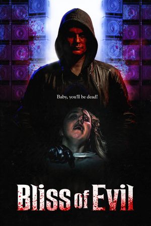 Bliss of Evil's poster