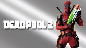 Deadpool 2's poster