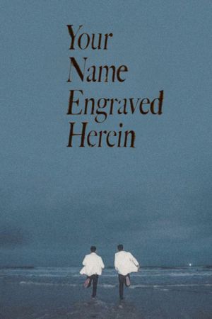 Your Name Engraved Herein's poster