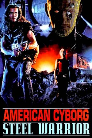 American Cyborg: Steel Warrior's poster