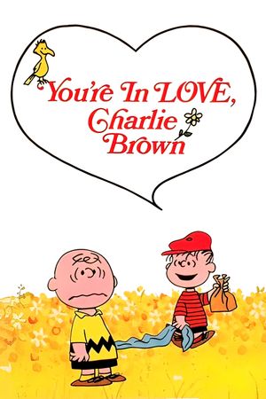 You're in Love, Charlie Brown's poster