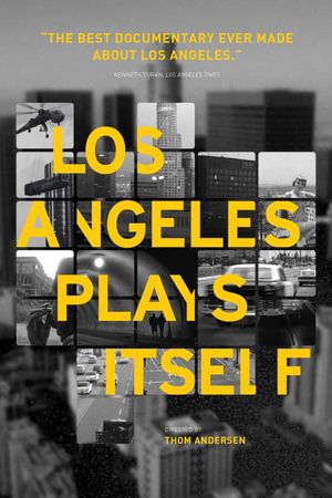 Los Angeles Plays Itself's poster