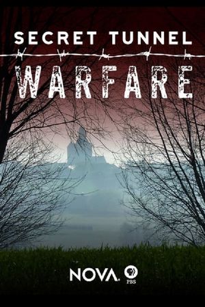 NOVA: Secret Tunnel Warfare's poster