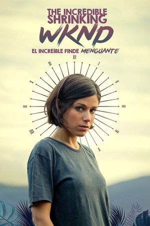 The Incredible Shrinking Wknd's poster