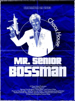 Mr. Senior: Bossman's poster