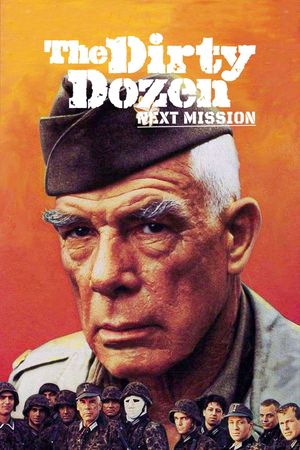 The Dirty Dozen: Next Mission's poster
