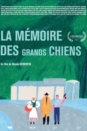 La mémoire des grands chiens's poster