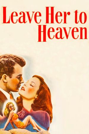 Leave Her to Heaven's poster