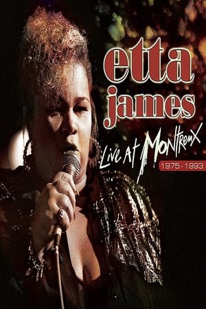 Etta James LIve at Montreux 1993's poster