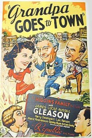 Grandpa Goes to Town's poster