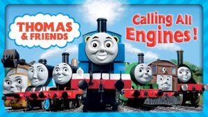 Thomas & Friends: Calling All Engines!'s poster