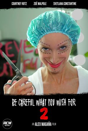 Be Careful What You Wish For 2's poster