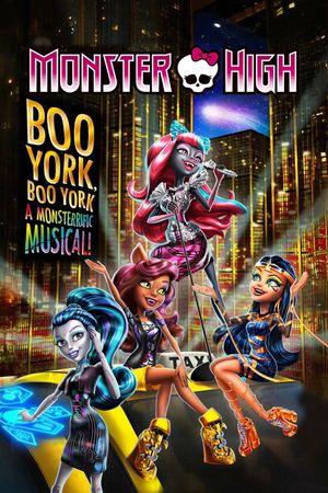Monster High: Boo York, Boo York's poster
