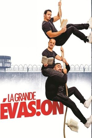 La Grande Évasion's poster