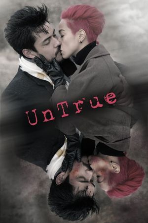 UnTrue's poster