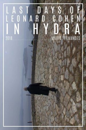 The Last Day of Leonard Cohen in Hydra's poster