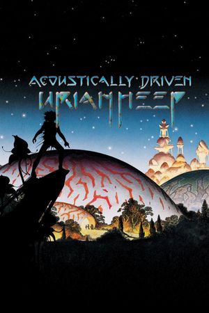 Uriah Heep: Acoustically Driven's poster