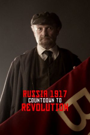 Russia 1917: Countdown to Revolution's poster image