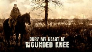 Bury My Heart at Wounded Knee's poster