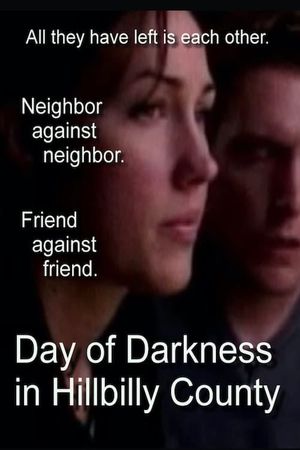 Day of Darkness in Hillbilly County's poster