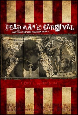 Dead Man's Carnival: A Conversation with Pinkerton Xyloma's poster