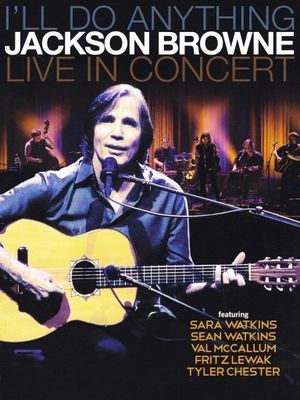 Jackson Browne with Special Guest Sara Watkins Live's poster