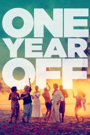 One Year Off's poster