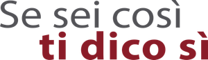 Se sei così ti dico sì's poster