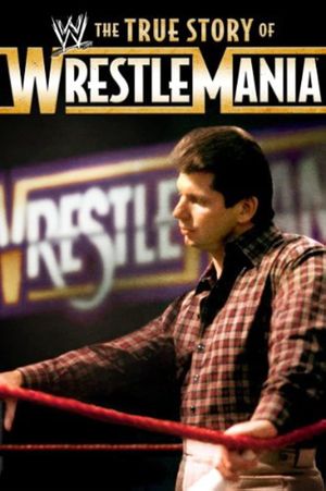 The True Story of WrestleMania's poster