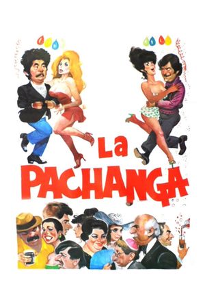 La pachanga's poster