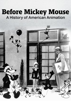 Before Mickey Mouse: A History of American Animation's poster