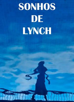 Sonhos de Lynch's poster
