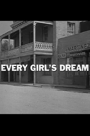 Every Girl's Dream's poster