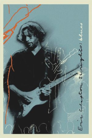 Eric Clapton - The Definitive 24 Nights - Blues's poster