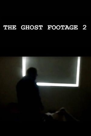 The Ghost Footage 2's poster image