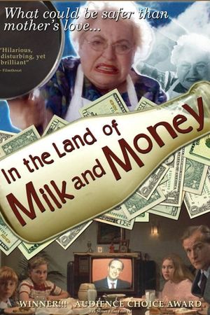 In the Land of Milk and Money's poster