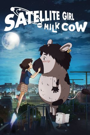 The Satellite Girl and Milk Cow's poster
